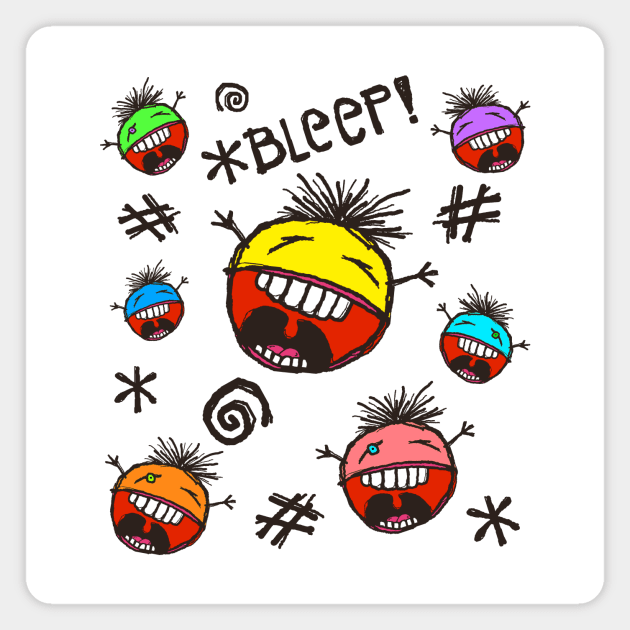 *Bleep! *Bleep! *Bleep! Magnet by RawSunArt